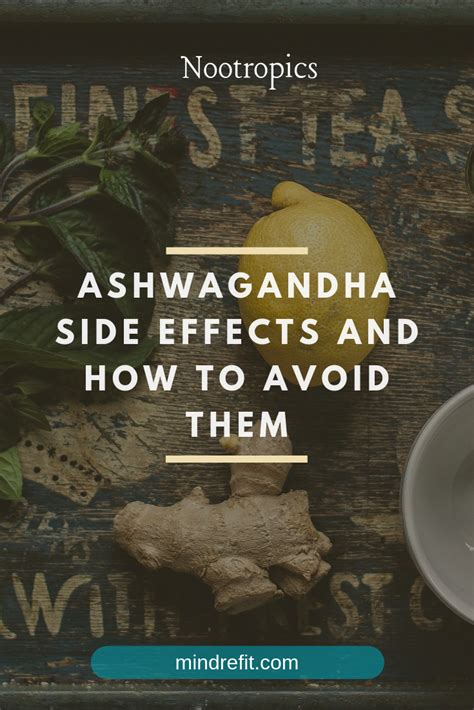 Research studies range in dosage from 200-600mg daily with no negative side effects. . Ashwagandha negative side effects